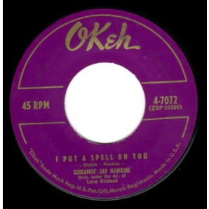 Screaming Jay Hawkins 'I Put A Spell On You' + 'Little Demon'  7"